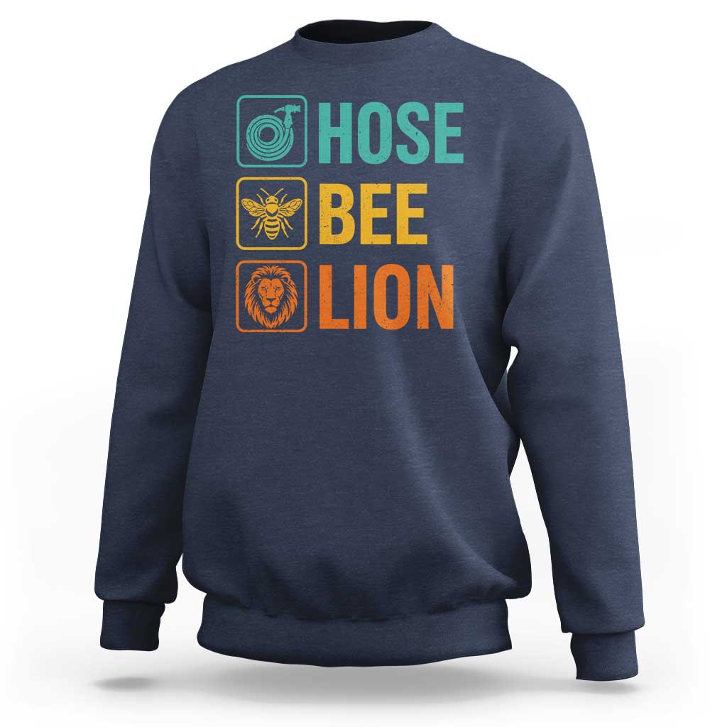 Hose Bee Lion Funny Meme Word Pun Retro Sweatshirt
