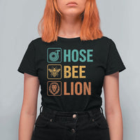 Hose Bee Lion Funny Meme Word Pun Retro T Shirt For Women