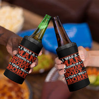 I Was A Man Trapped In A Woman's Body Then I Was Born 4 in 1 Can Cooler Tumbler Dark Humor