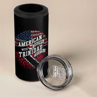 American Grown WIth Trinidad Roots 4 in 1 Can Cooler Tumbler Proud Trinidadian and Tobagonian Americans