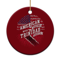American Grown WIth Trinidad Roots Ceramic Ornament Proud Trinidadian and Tobagonian Americans