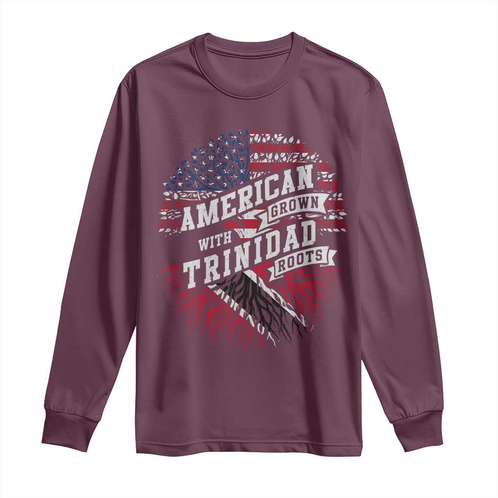 American Grown WIth Trinidad Roots Long Sleeve Shirt Proud Trinidadian and Tobagonian Americans