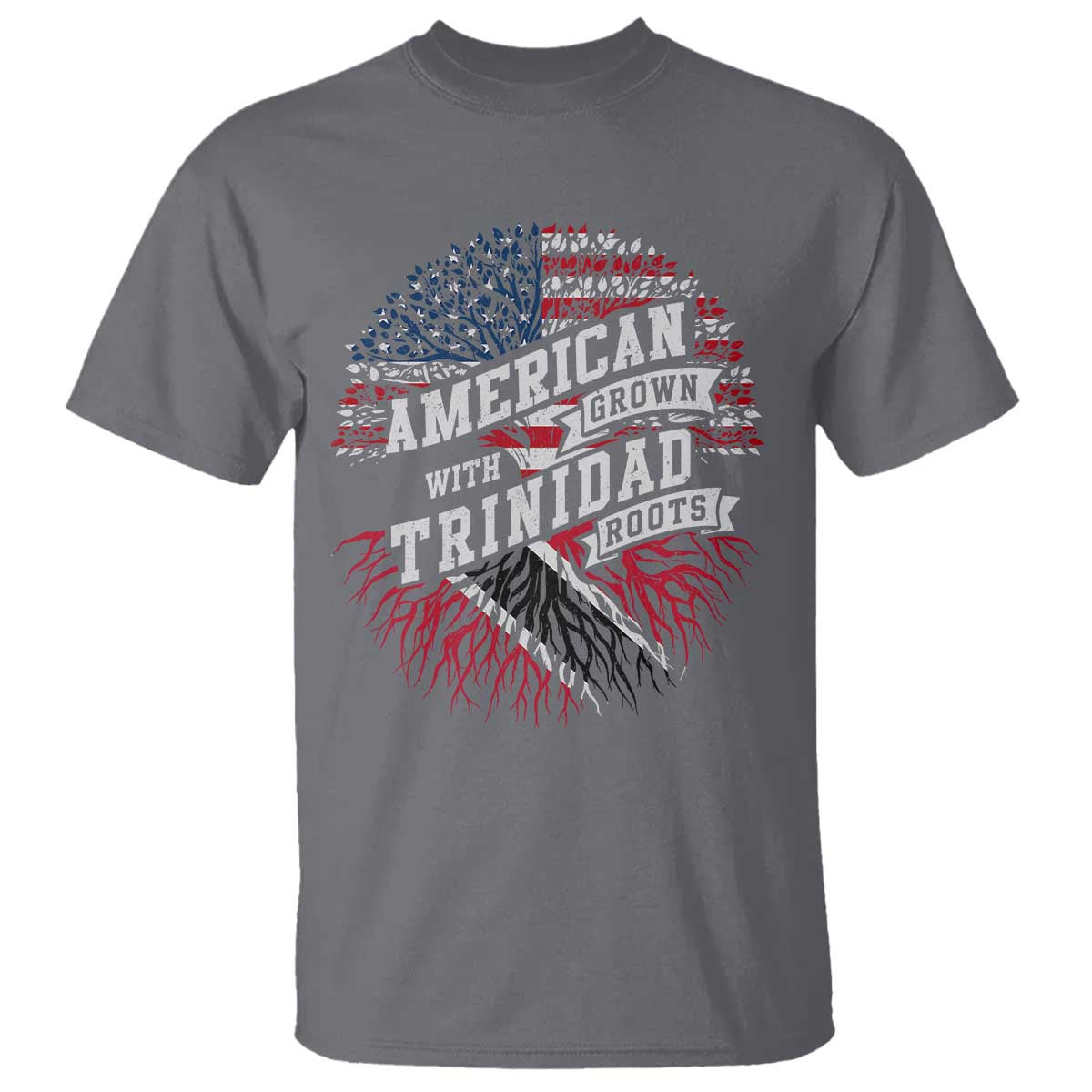 American Grown WIth Trinidad Roots T Shirt Proud Trinidadian and Tobagonian Americans