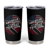 American Grown WIth Trinidad Roots Tumbler Cup Proud Trinidadian and Tobagonian Americans