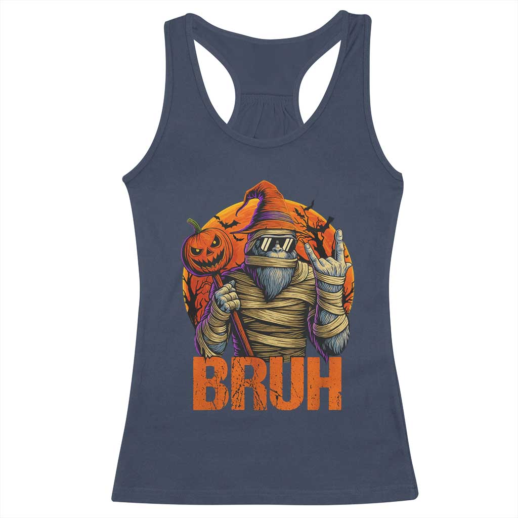 Funny Halloween Bigfoot Racerback Tank Top Bruh Spooky Mummy Sasquatch Jack O Lantern - Wonder Print Shop