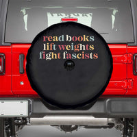 Read Books Lift Weights Fight Fascists Spare Tire Cover - Wonder Print Shop