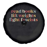 Read Books Lift Weights Fight Fascists Spare Tire Cover - Wonder Print Shop