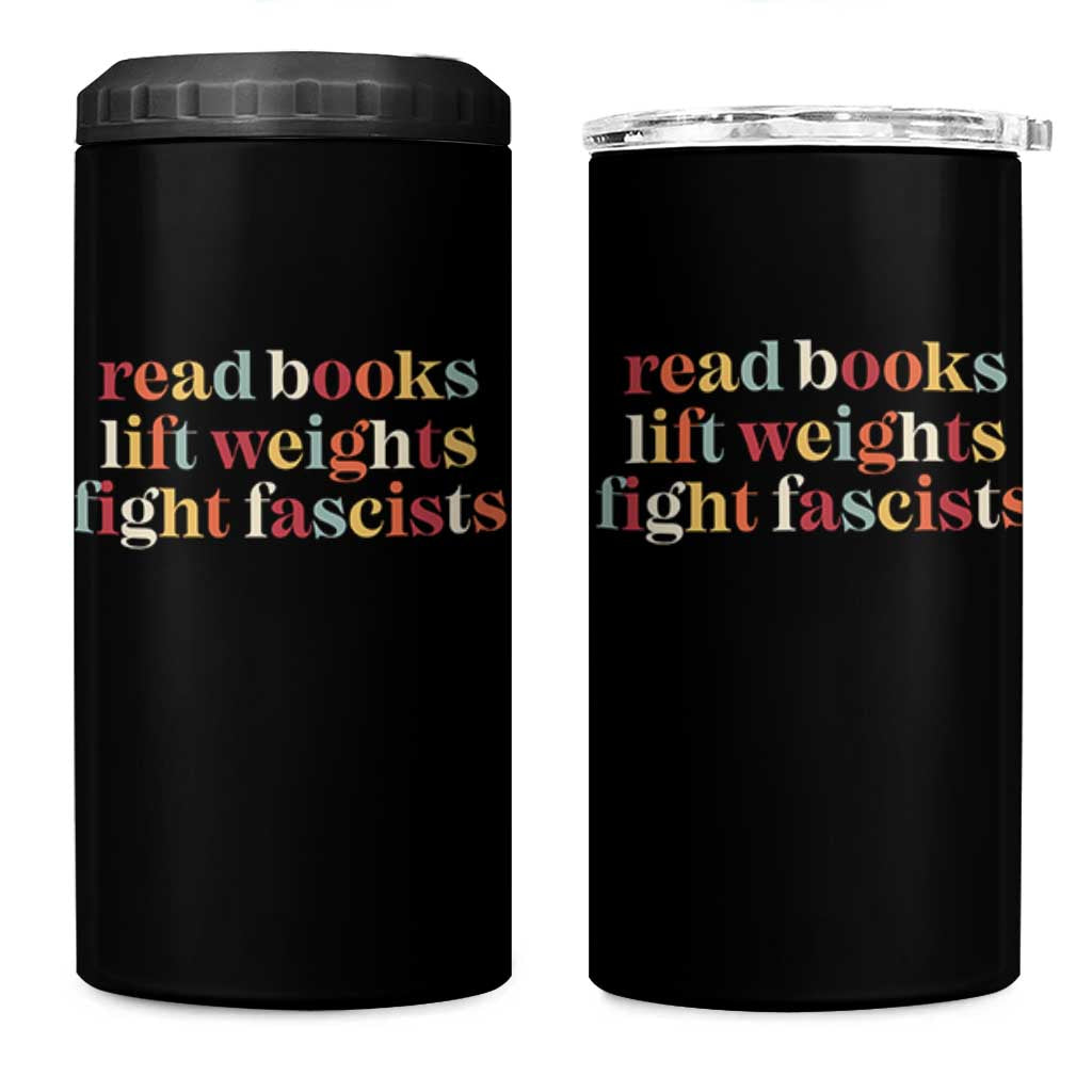 Read Books Lift Weights Fight Fascists 4 in 1 Can Cooler Tumbler - Wonder Print Shop