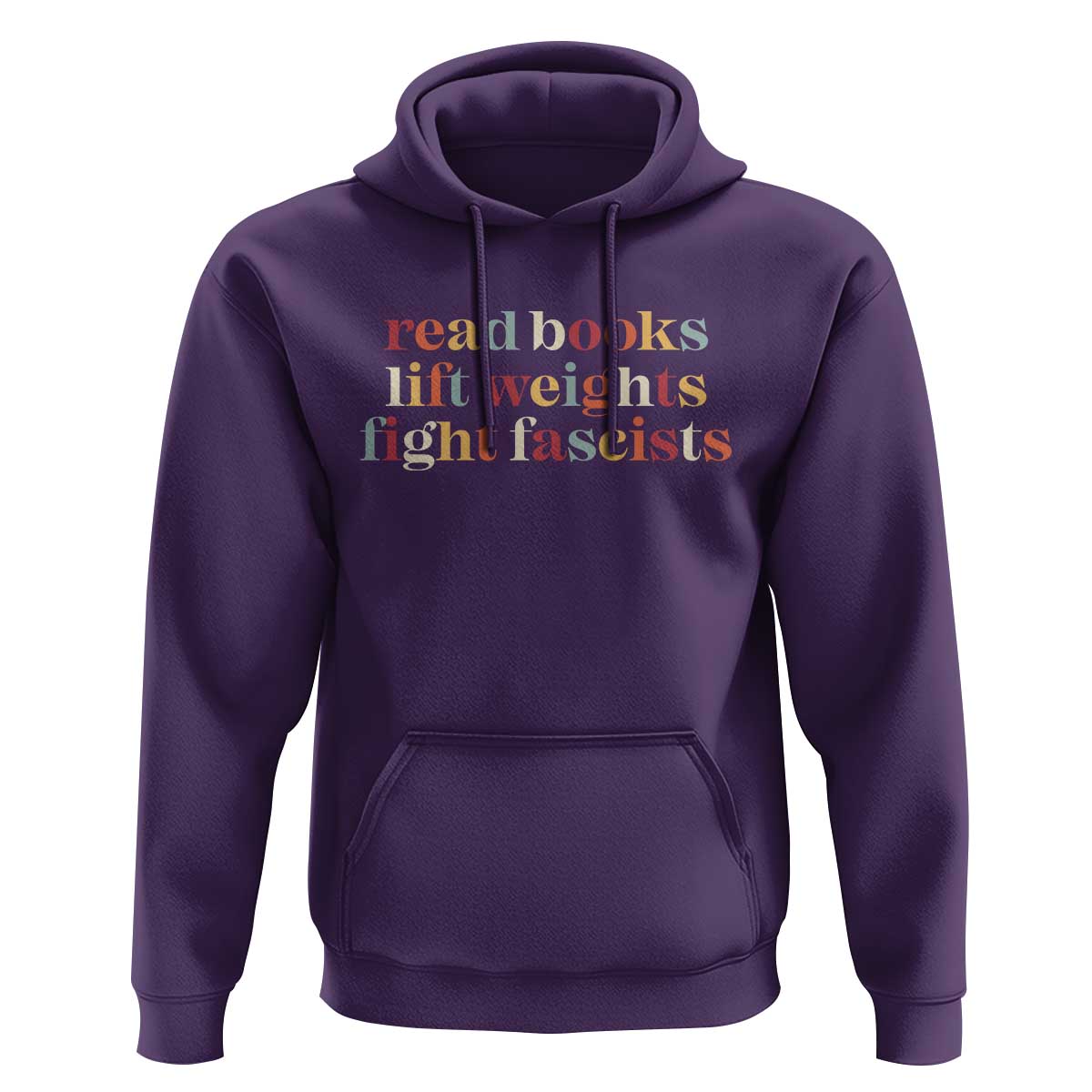 Read Books Lift Weights Fight Fascists Hoodie - Wonder Print Shop