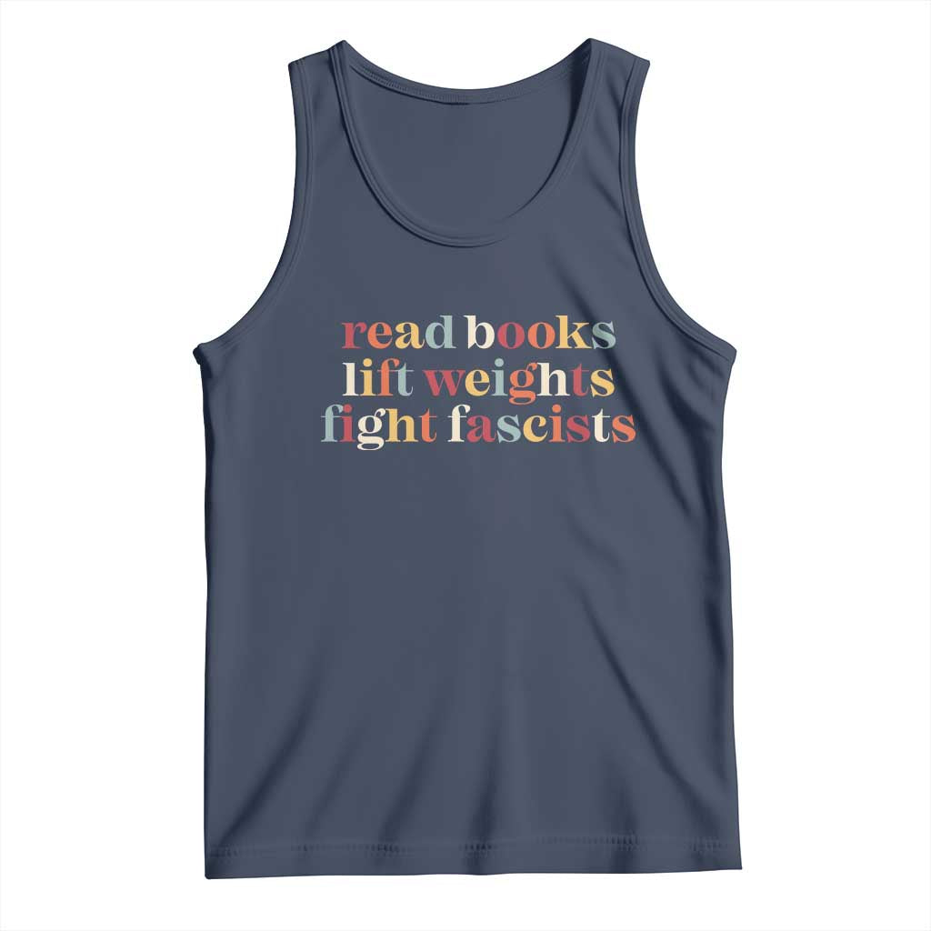 Read Books Lift Weights Fight Fascists Tank Top - Wonder Print Shop
