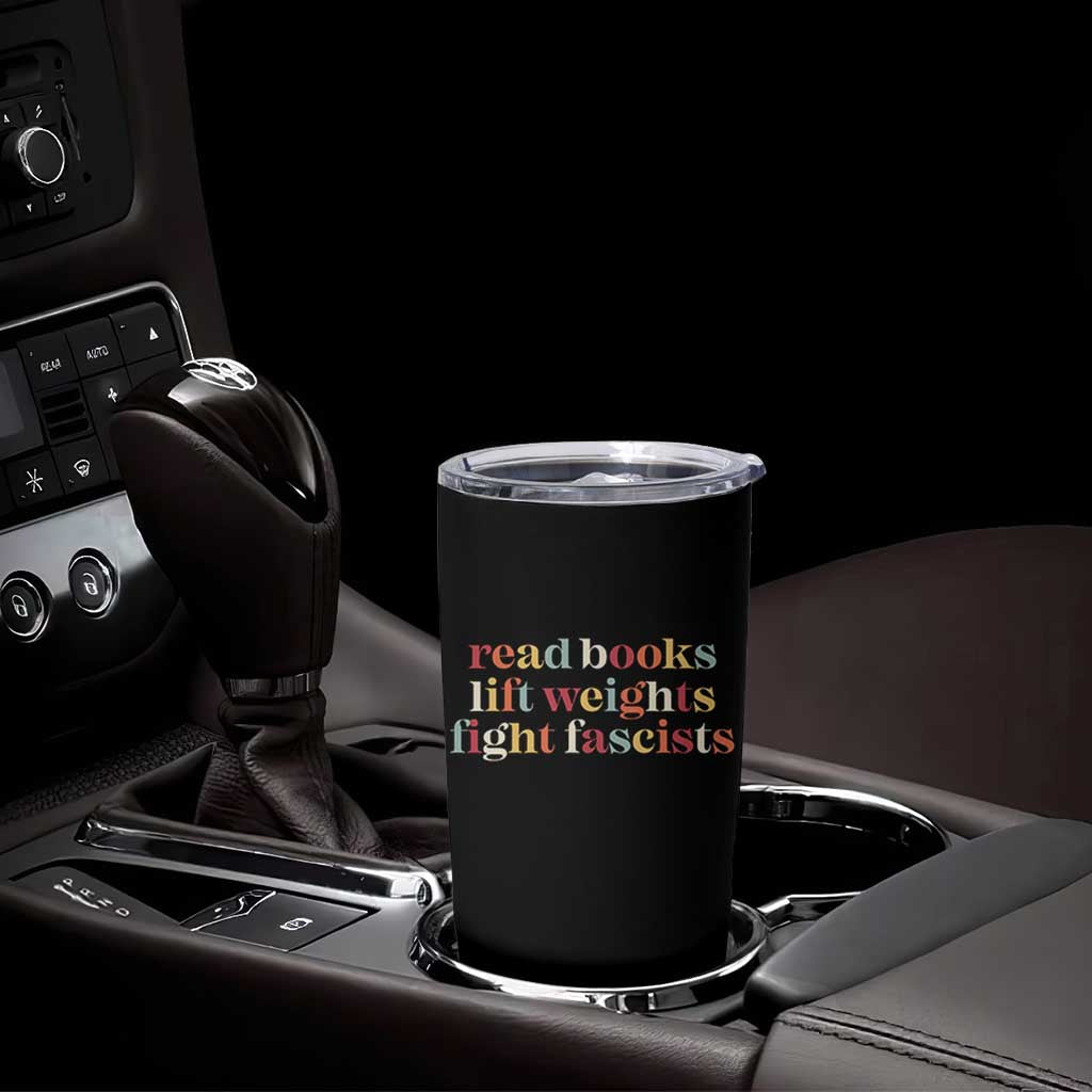 Read Books Lift Weights Fight Fascists Tumbler Cup - Wonder Print Shop