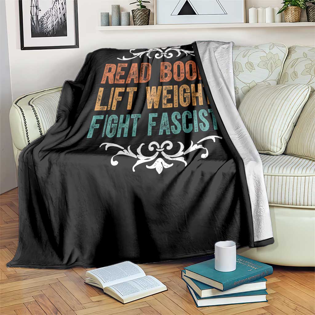 Read Books Lift Weights Fight Fascists Throw Blanket Reading Activism - Wonder Print Shop