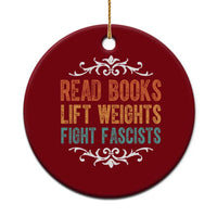 Read Books Lift Weights Fight Fascists Ceramic Ornament Reading Activism - Wonder Print Shop