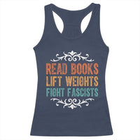 Read Books Lift Weights Fight Fascists Racerback Tank Top Reading Activism - Wonder Print Shop