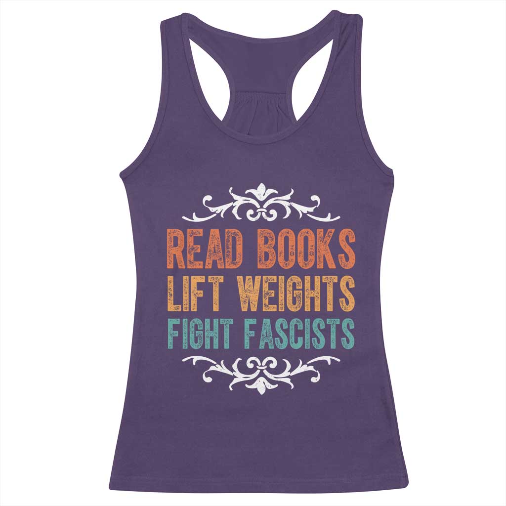 Read Books Lift Weights Fight Fascists Racerback Tank Top Reading Activism - Wonder Print Shop