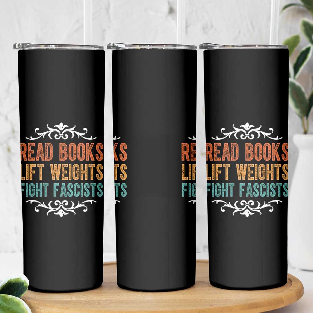 Read Books Lift Weights Fight Fascists Skinny Tumbler Reading Activism - Wonder Print Shop