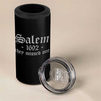 Salem 1692 They Missed One 4 in 1 Can Cooler Tumbler Halloween Feminist Witch Trials Gothic - Wonder Print Shop