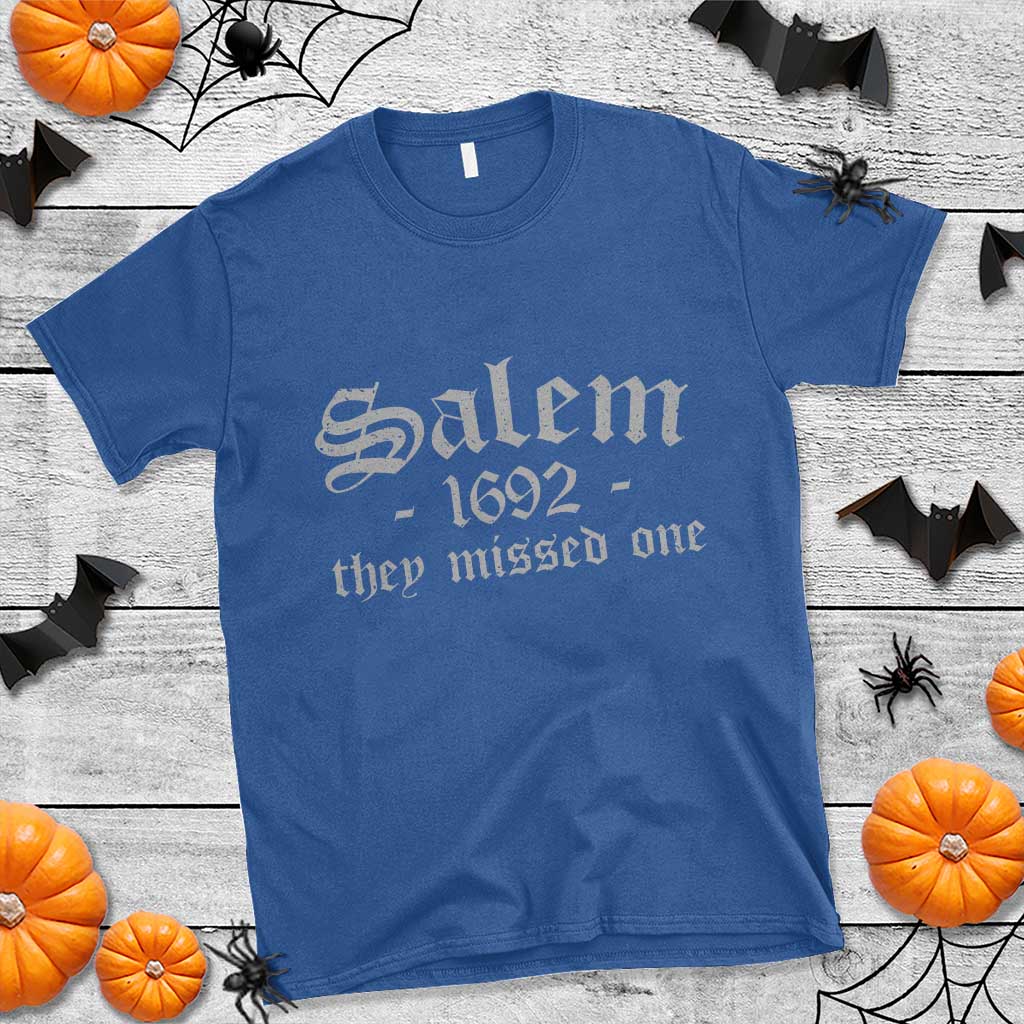 Salem 1692 They Missed One T Shirt Halloween Feminist Witch Trials Gothic - Wonder Print Shop