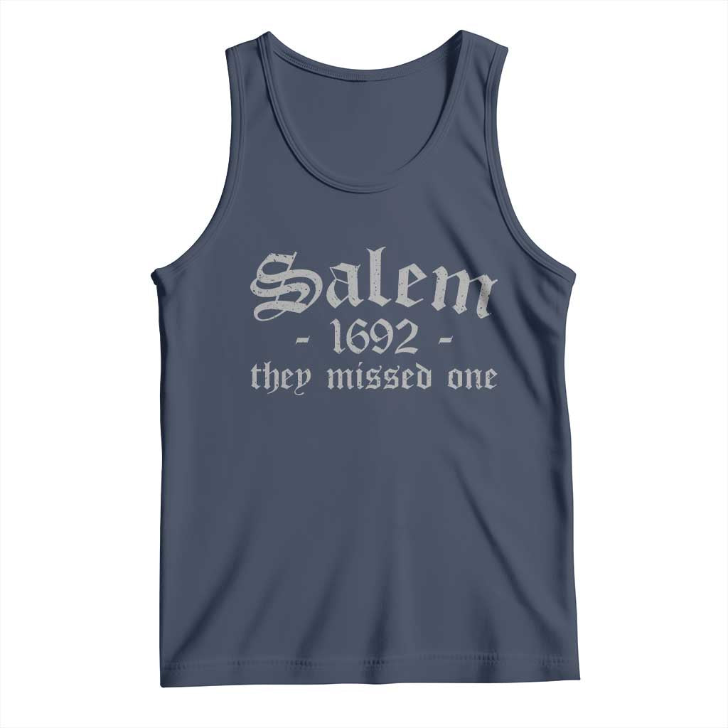 Salem 1692 They Missed One Tank Top Halloween Feminist Witch Trials Gothic - Wonder Print Shop