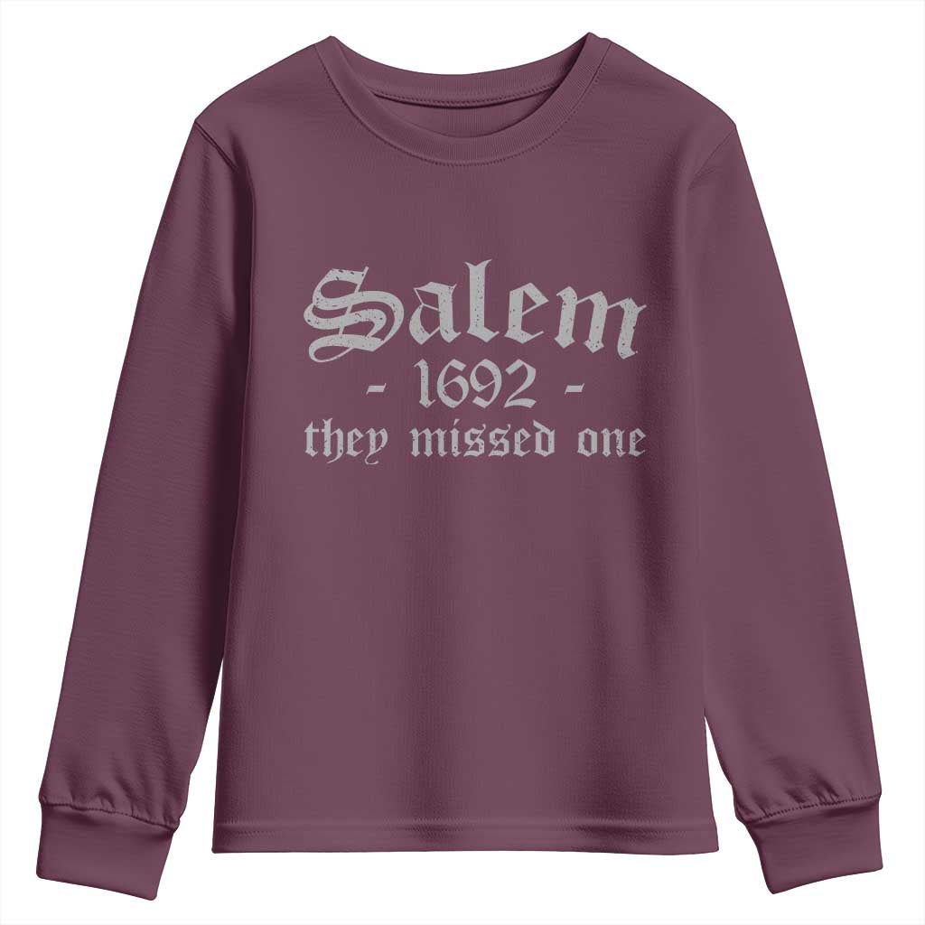 Salem 1692 They Missed One Youth Sweatshirt Halloween Feminist Witch Trials Gothic - Wonder Print Shop
