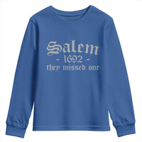 Salem 1692 They Missed One Youth Sweatshirt Halloween Feminist Witch Trials Gothic - Wonder Print Shop