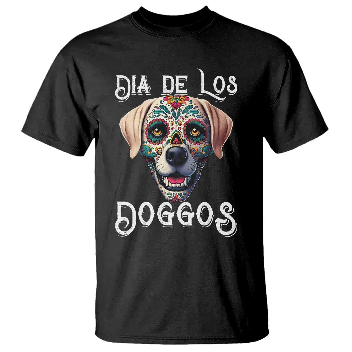 Day Of The Dead T Shirt Dia De Los Doggos Dog Calaca Face Painting - Wonder Print Shop