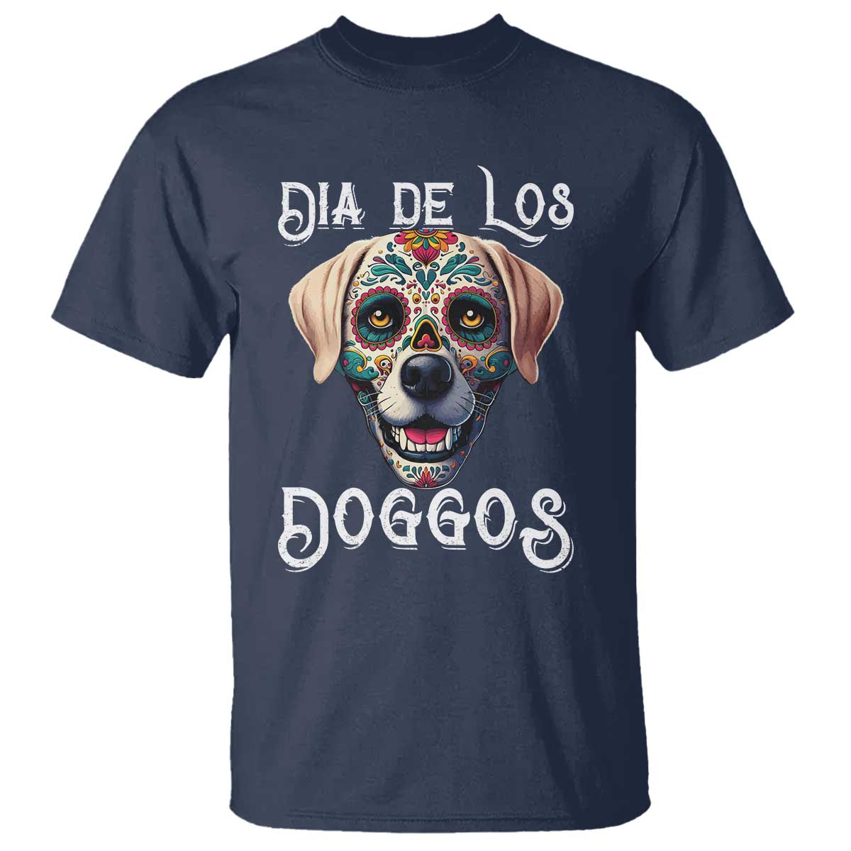 Day Of The Dead T Shirt Dia De Los Doggos Dog Calaca Face Painting - Wonder Print Shop