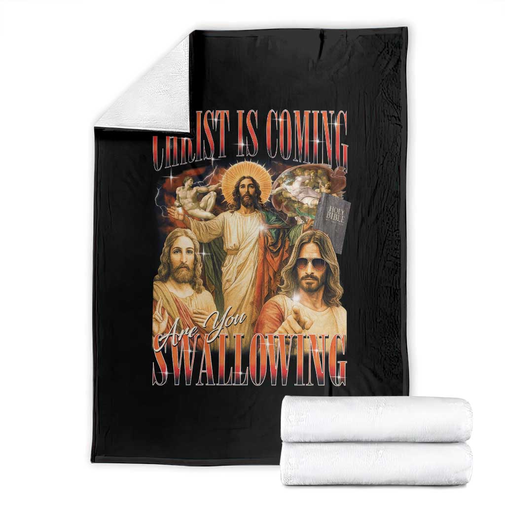 Christ Is Coming Are You Swallowing Throw Blanket Funny Offensive Jesus Christian - Wonder Print Shop