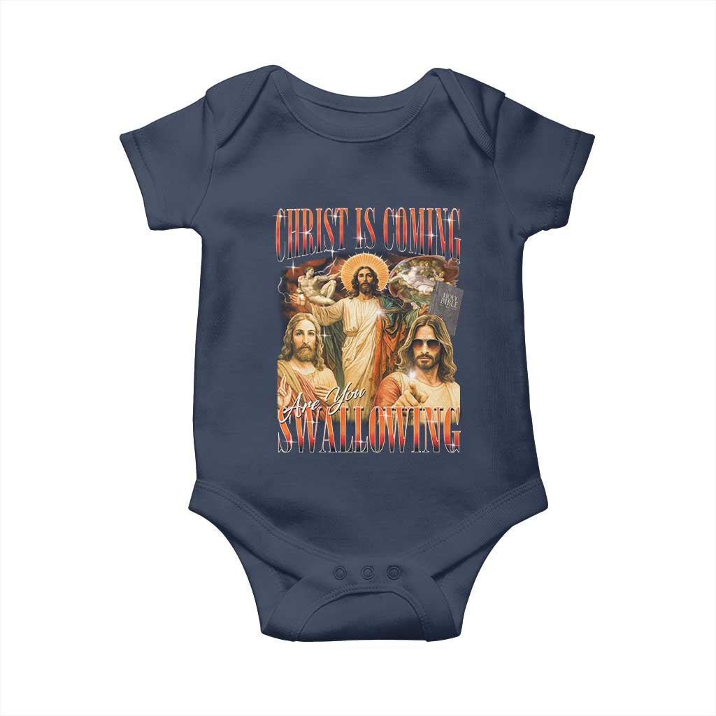 Christ Is Coming Are You Swallowing Baby Onesie Funny Offensive Jesus Christian - Wonder Print Shop