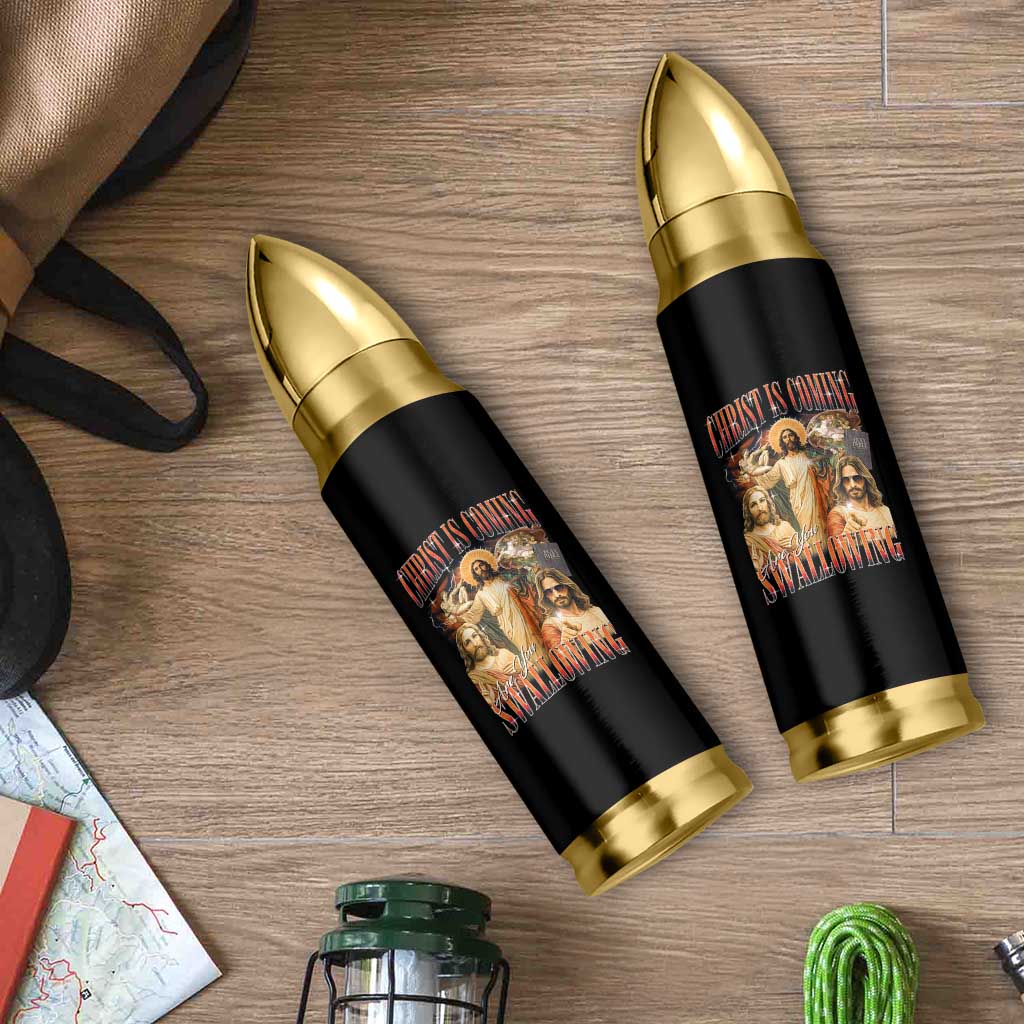 Christ Is Coming Are You Swallowing Bullet Tumbler Funny Offensive Jesus Christian - Wonder Print Shop