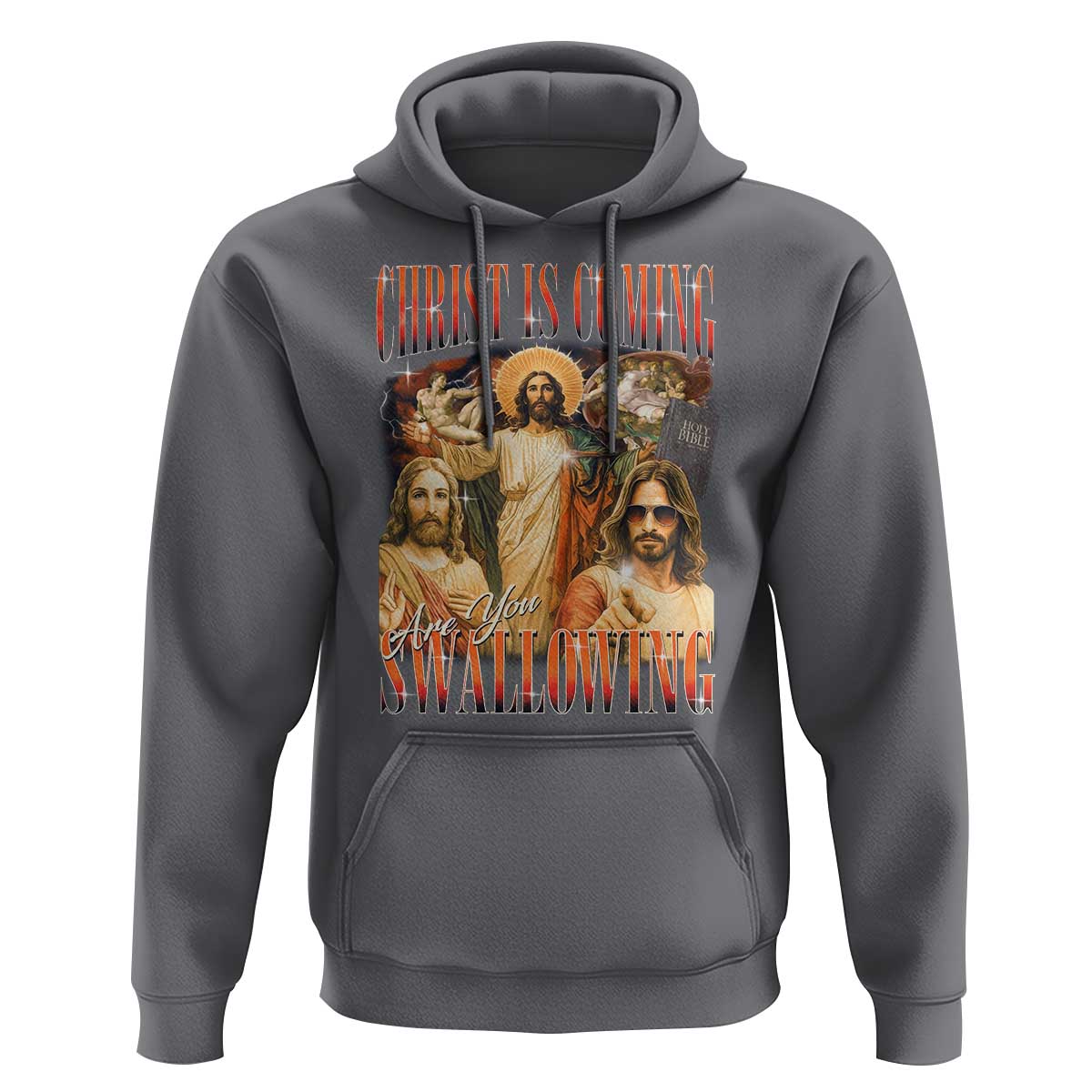 Christ Is Coming Are You Swallowing Hoodie Funny Offensive Jesus Christian - Wonder Print Shop
