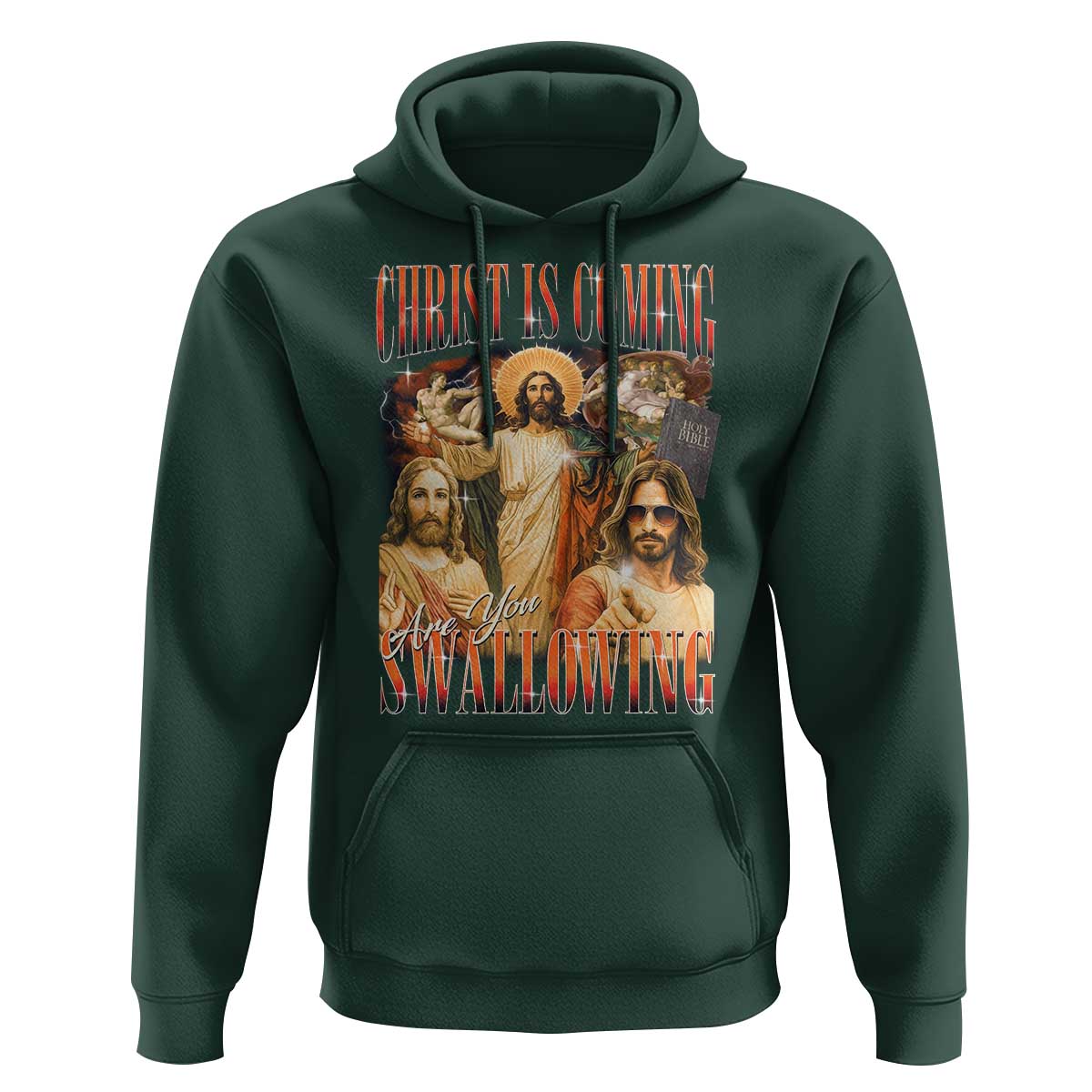 Christ Is Coming Are You Swallowing Hoodie Funny Offensive Jesus Christian - Wonder Print Shop