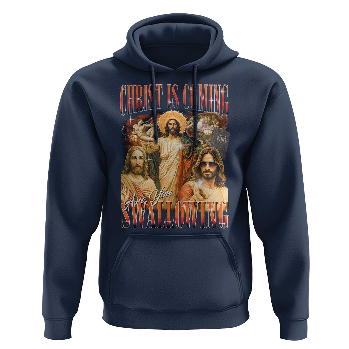 Christ Is Coming Are You Swallowing Hoodie Funny Offensive Jesus Christian - Wonder Print Shop