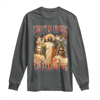 Christ Is Coming Are You Swallowing Long Sleeve Shirt Funny Offensive Jesus Christian - Wonder Print Shop
