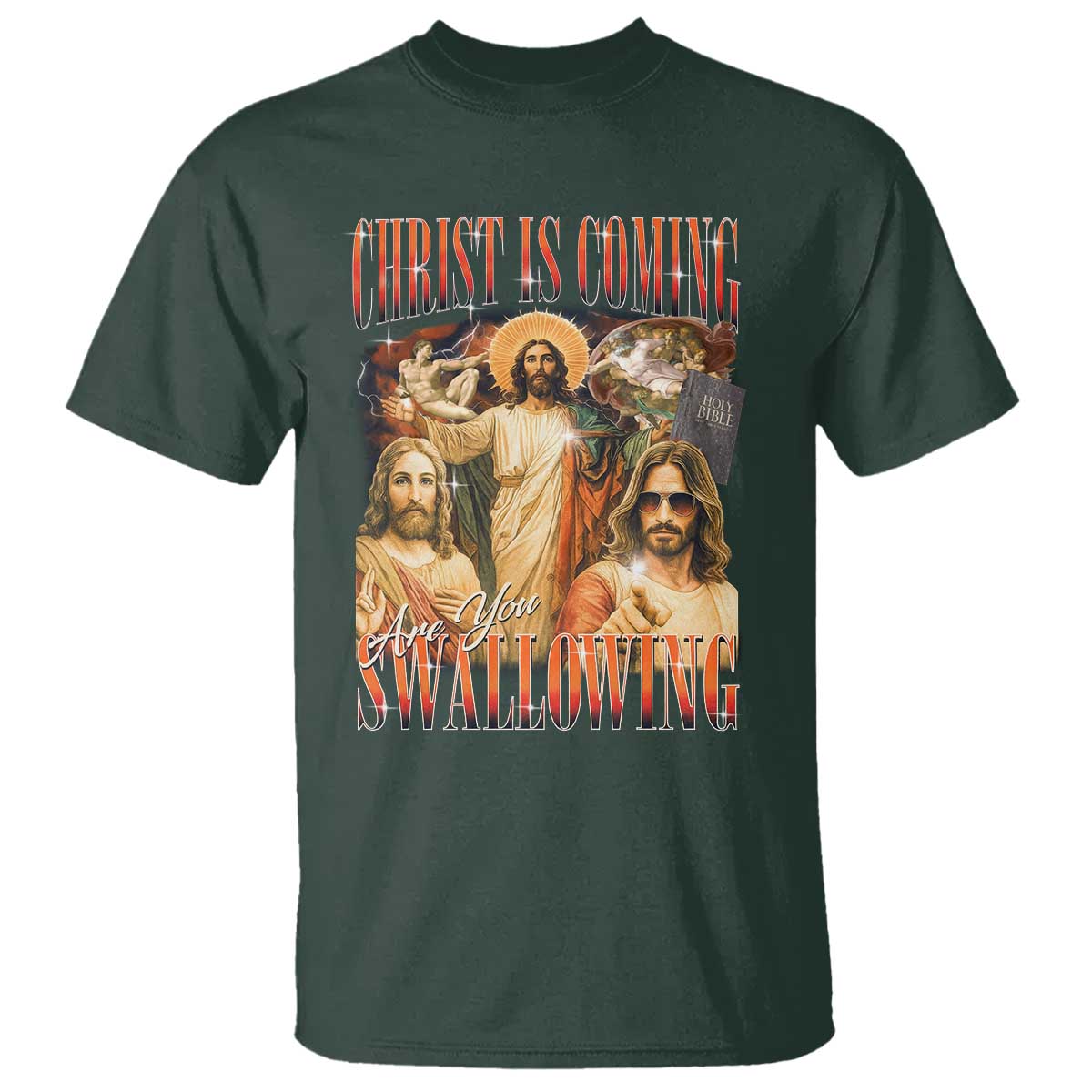 Christ Is Coming Are You Swallowing T Shirt Funny Offensive Jesus Christian - Wonder Print Shop