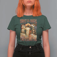 Christ Is Coming Are You Swallowing T Shirt For Women Funny Offensive Jesus Christian - Wonder Print Shop
