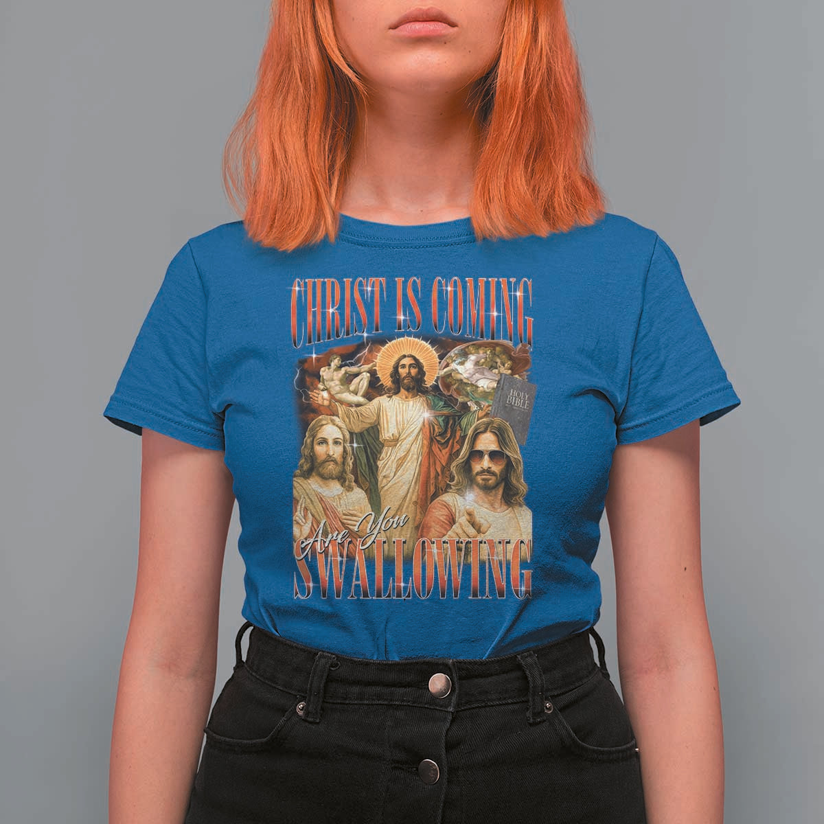 Christ Is Coming Are You Swallowing T Shirt For Women Funny Offensive Jesus Christian - Wonder Print Shop