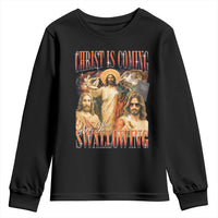 Christ Is Coming Are You Swallowing Youth Sweatshirt Funny Offensive Jesus Christian - Wonder Print Shop