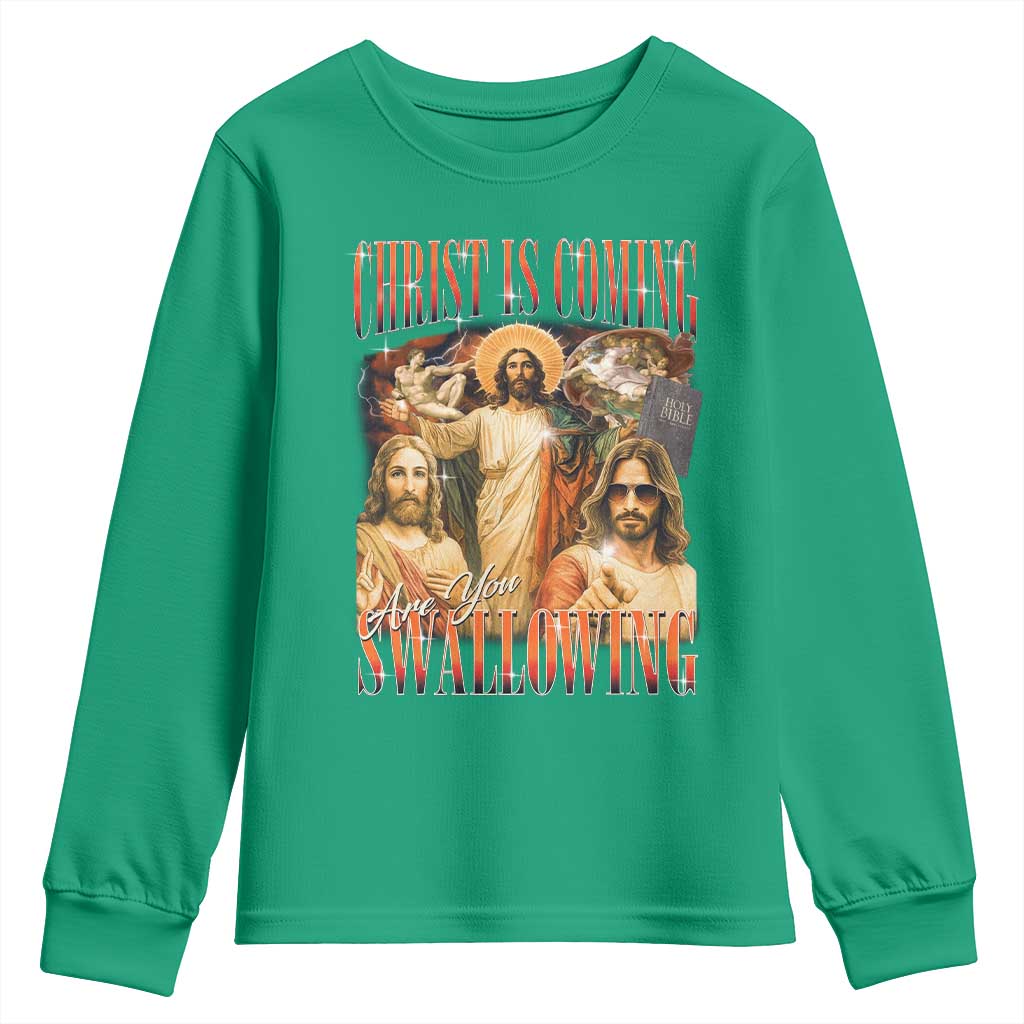 Christ Is Coming Are You Swallowing Youth Sweatshirt Funny Offensive Jesus Christian - Wonder Print Shop