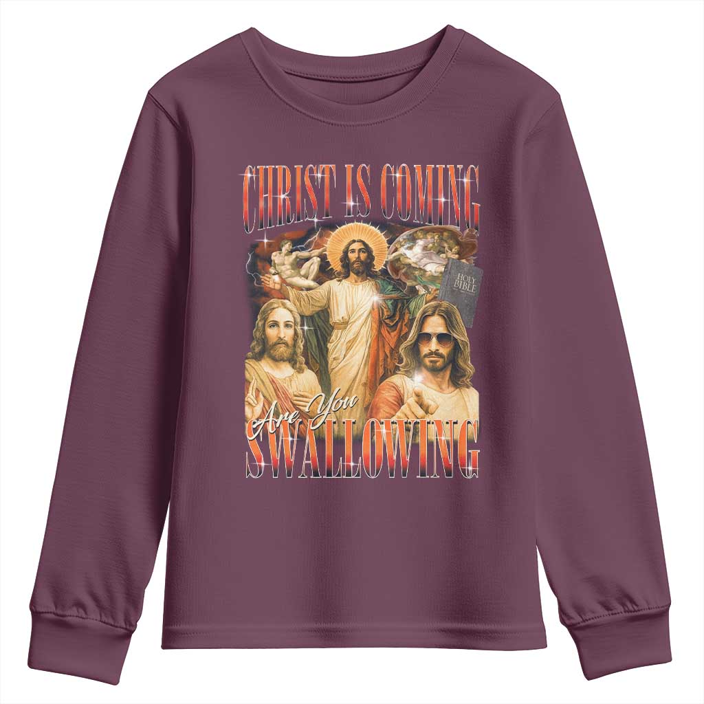 Christ Is Coming Are You Swallowing Youth Sweatshirt Funny Offensive Jesus Christian - Wonder Print Shop