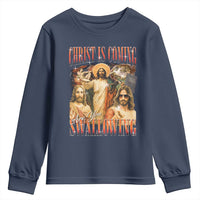 Christ Is Coming Are You Swallowing Youth Sweatshirt Funny Offensive Jesus Christian - Wonder Print Shop