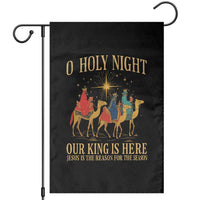 O Holy Night Our King Is Here Jesus Is The Reason Garden Flag Christian Religious Xmas - Wonder Print Shop