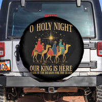 O Holy Night Our King Is Here Jesus Is The Reason Spare Tire Cover Christian Religious Xmas - Wonder Print Shop
