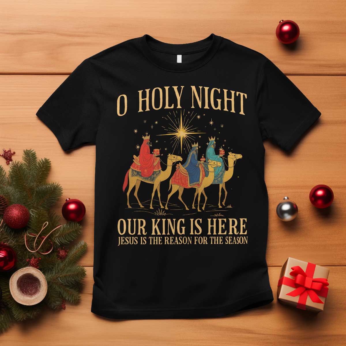 O Holy Night Our King Is Here Jesus Is The Reason T Shirt Christian Religious Xmas - Wonder Print Shop