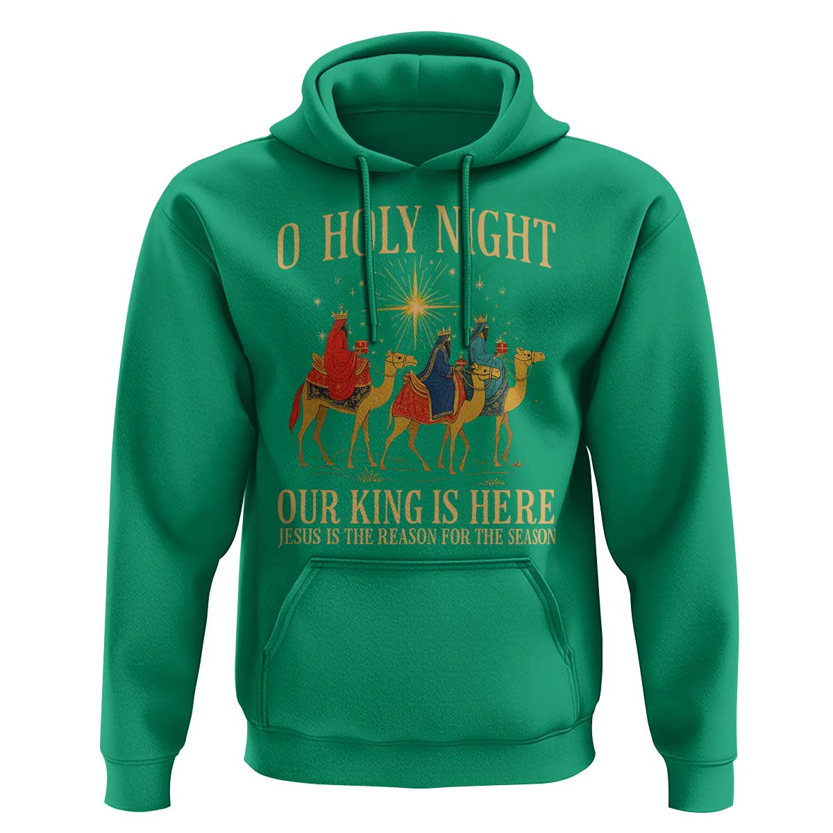 O Holy Night Our King Is Here Jesus Is The Reason Hoodie Christian Religious Xmas - Wonder Print Shop