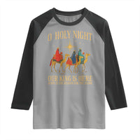 O Holy Night Our King Is Here Jesus Is The Reason Raglan Shirt Christian Religious Xmas - Wonder Print Shop