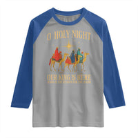 O Holy Night Our King Is Here Jesus Is The Reason Raglan Shirt Christian Religious Xmas - Wonder Print Shop