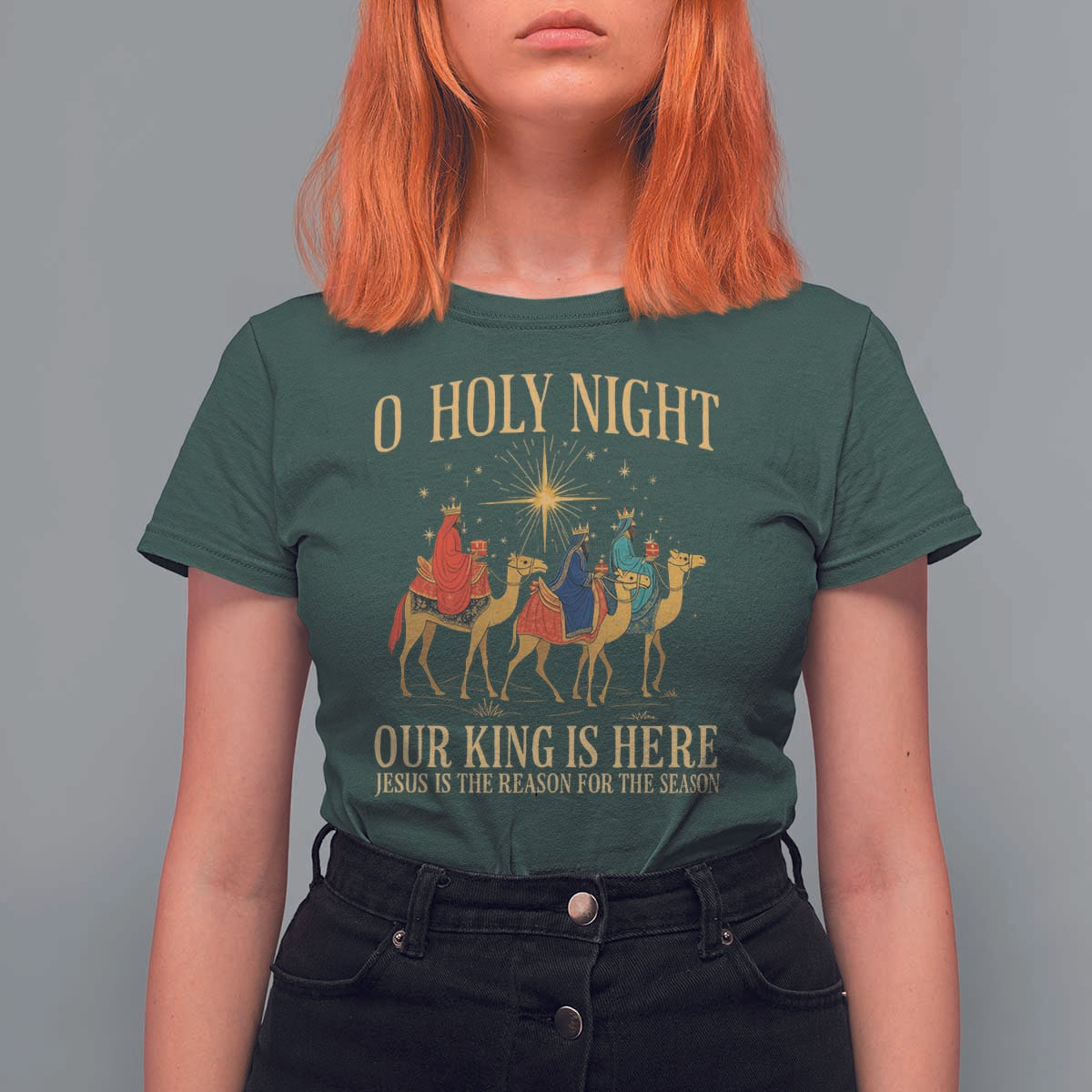 O Holy Night Our King Is Here Jesus Is The Reason T Shirt For Women Christian Religious Xmas - Wonder Print Shop