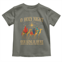 O Holy Night Our King Is Here Jesus Is The Reason Toddler T Shirt Christian Religious Xmas - Wonder Print Shop