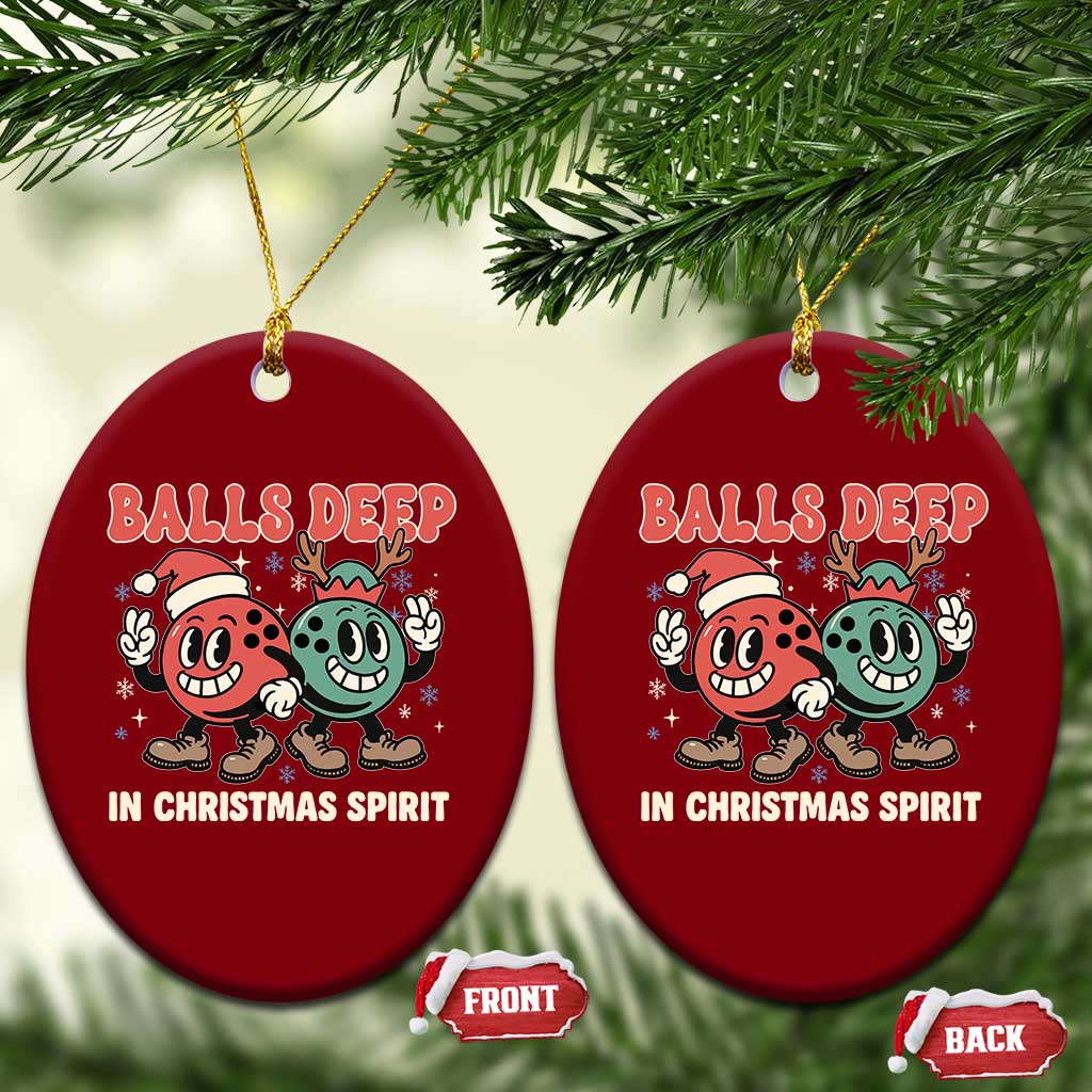 Funny Christmas Bowling Ceramic Ornament Balls Deep In Christmas Spirit - Wonder Print Shop